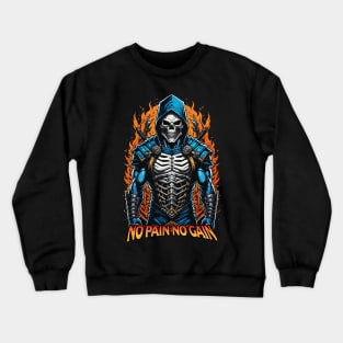 No pain, no gain Crewneck Sweatshirt